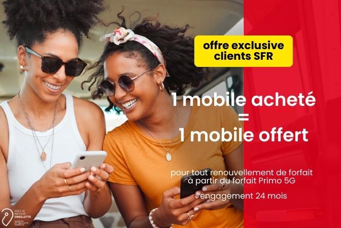 Offre promotionnelle pour les clients SFR : 1 mobile acheté en renouvellement = 1 mobile offert